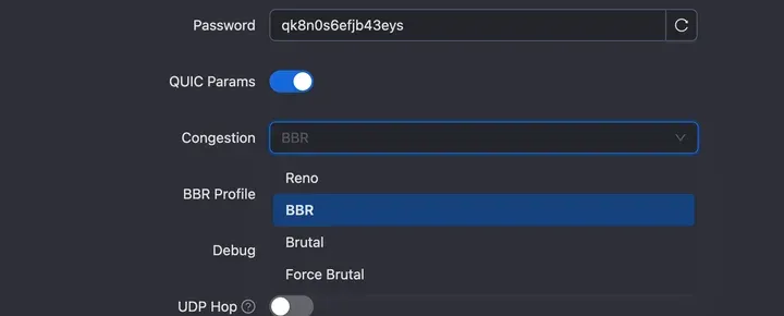QUIC Params 的拥塞控制下拉框：Reno、BBR、Brutal、Force Brutal