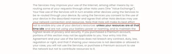 Hola 用户协议：unless your resources are at that time idle and are not using your battery power or roaming