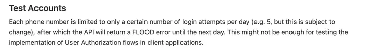 Telegram 开发文档：每个手机号每天的登录尝试次数有限，例如 5 次，超过后返回 FLOOD 错误直到第二天