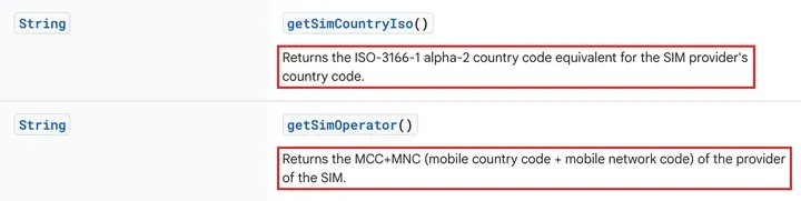 安卓开发者文档:getSimCountryIso 返回 SIM 卡运营商的国家,getSimOperator 返回 MCC+MNC