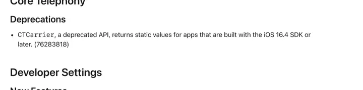 iOS 16.4 发布说明：CTCarrier returns static values for apps that are built with the iOS 16.4 SDK or later