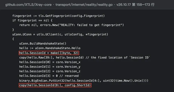 Xray v26.10.17 reality.go:用 uTLS 建表,hello.SessionId 写入版本、时间和 shortId 后加密