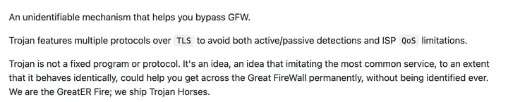trojan-gfw/trojan README：Trojan is not a fixed program or protocol. It’s an idea……without being identified ever