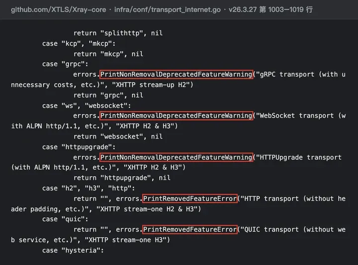 Xray v26.3.27 源码 transport_internet.go：gRPC、WebSocket 是 NonRemoval 弃用，HTTP、QUIC 已删除
