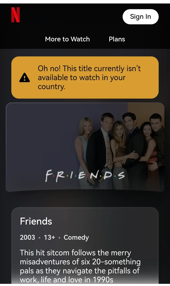 Netflix《Friends》片页提示当前国家/地区不可观看