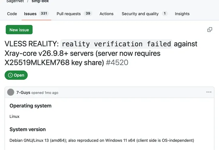 sing-box issue #4520：reality verification failed against Xray-core v26.9.8+ servers，状态 Open